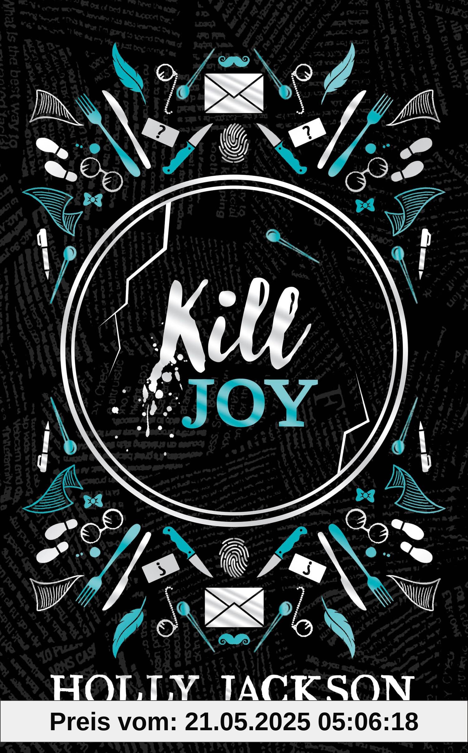 Kill Joy: New for 2024, a stunning collectors edition of the prequel novella to the best-selling trilogy, now a major TV series! (A Good Girl’s Guide to Murder)