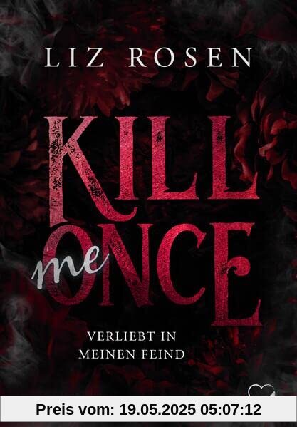 Kill me Once: Verliebt in meinen Feind