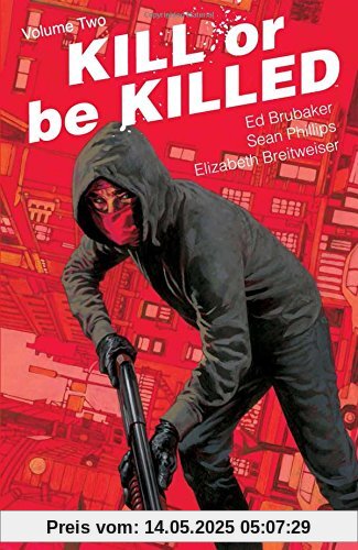 Kill or Be Killed Volume 2