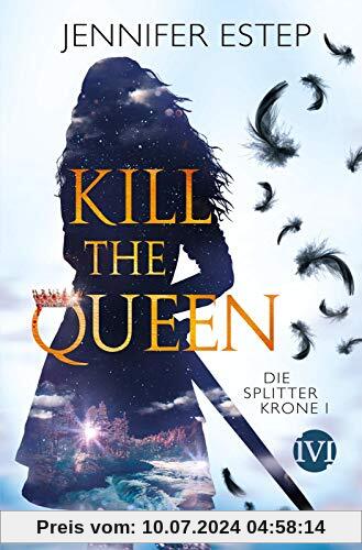 Kill the Queen: Die Splitterkrone 1