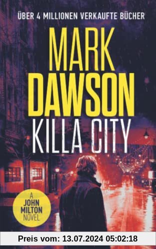 Killa City (John Milton, Band 17)