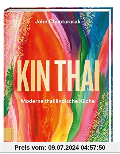 Kin Thai: Moderne thailändische Küche
