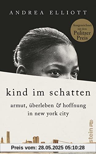 Kind im Schatten: Armut, Überleben und Hoffnung in New York City | Mit dem Pulitzer-Preis ausgezeichnet Kind im Schatten: Armut, Überleben und Hoffnung in New York City | Mit dem Pulitzer-Preis ausgezeichnet