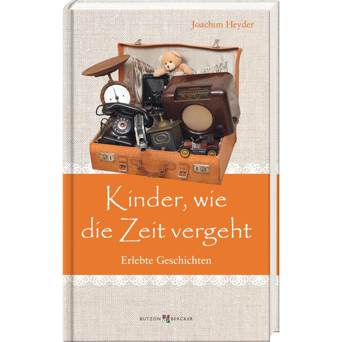 Kinder, wie die Zeit vergeht (1 Stück) Kinder, wie die Zeit vergeht (1 Stück) von Butzon und Bercker