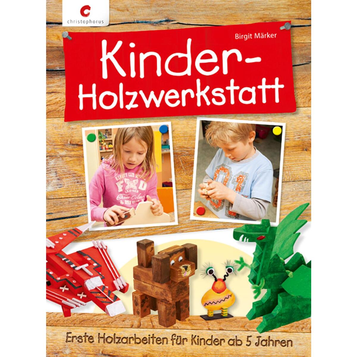 Kinder-Holzwerkstatt von Christophorus Verlag