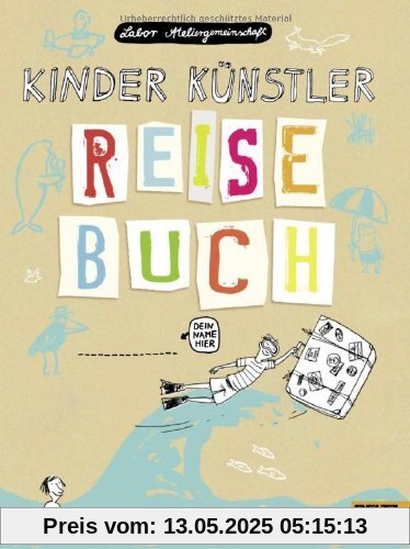 Kinder Künstler Reisebuch Kinder Künstler Reisebuch