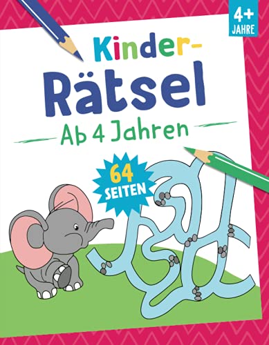 Kinder-Rätsel - Ab 4 Jahren: 64 Seiten. Für Kinder ab 4 Jahren (Mal- und Rätselspaß)