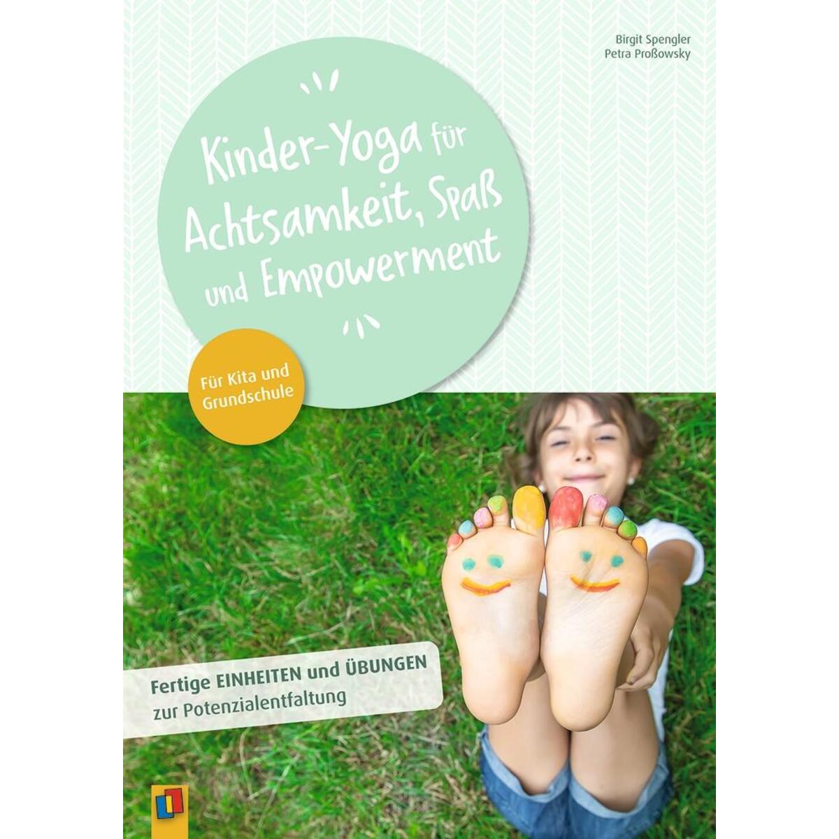 Kinder-Yoga für Achtsamkeit, Spaß und Empowerment von Verlag an der Ruhr GmbH