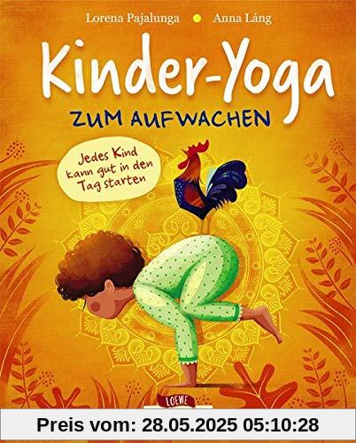 Kinder-Yoga zum Aufwachen: Yoga-Übungen für Kinder ab 3 Jahre (Naturkind - garantiert gut!)