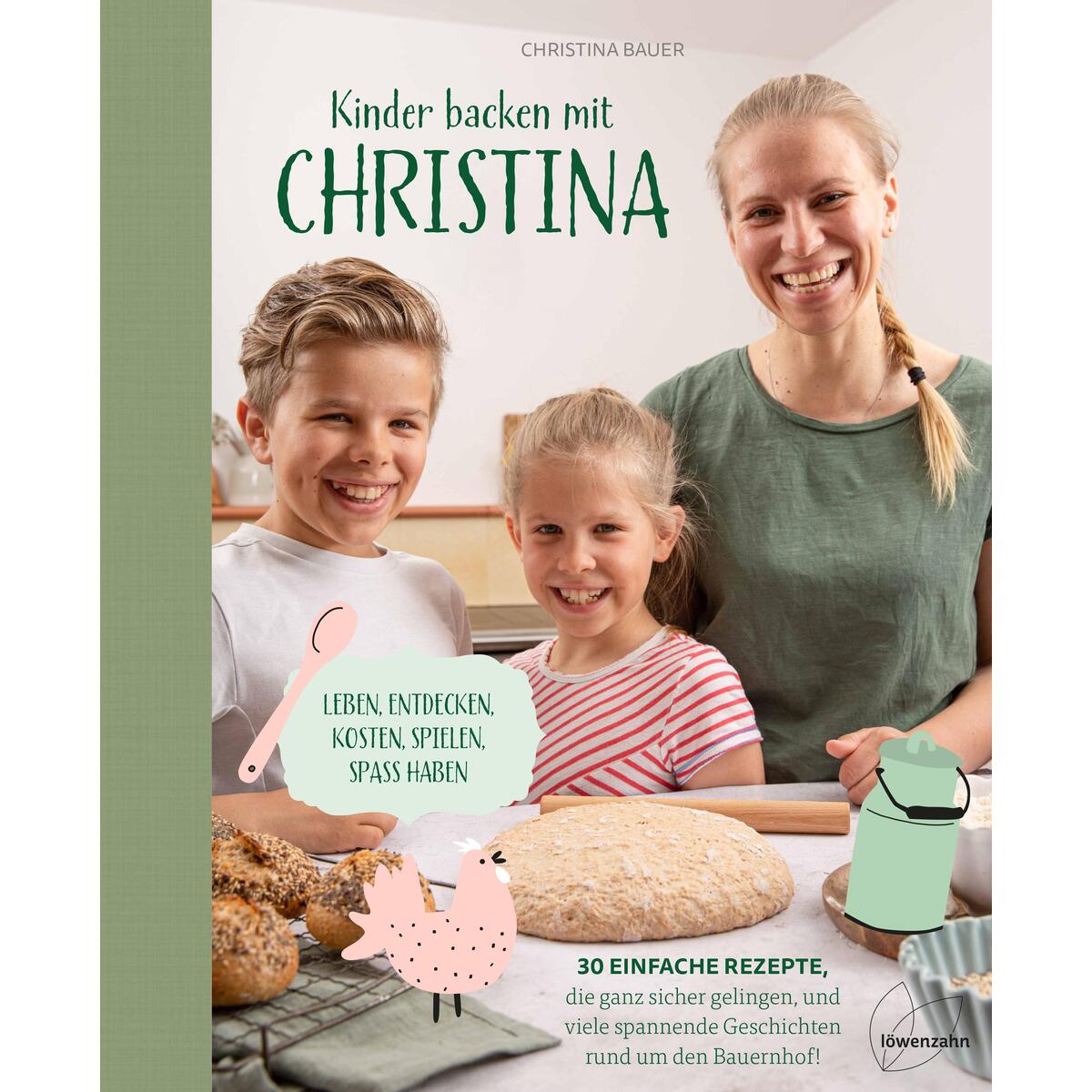 Kinder backen mit Christina Kinder backen mit Christina von Edition Loewenzahn