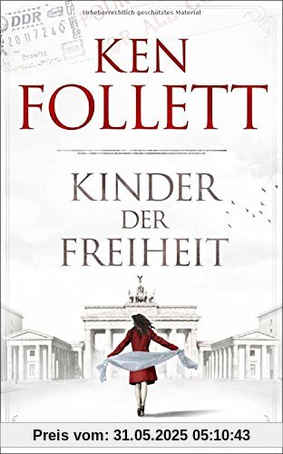 Kinder der Freiheit: Roman