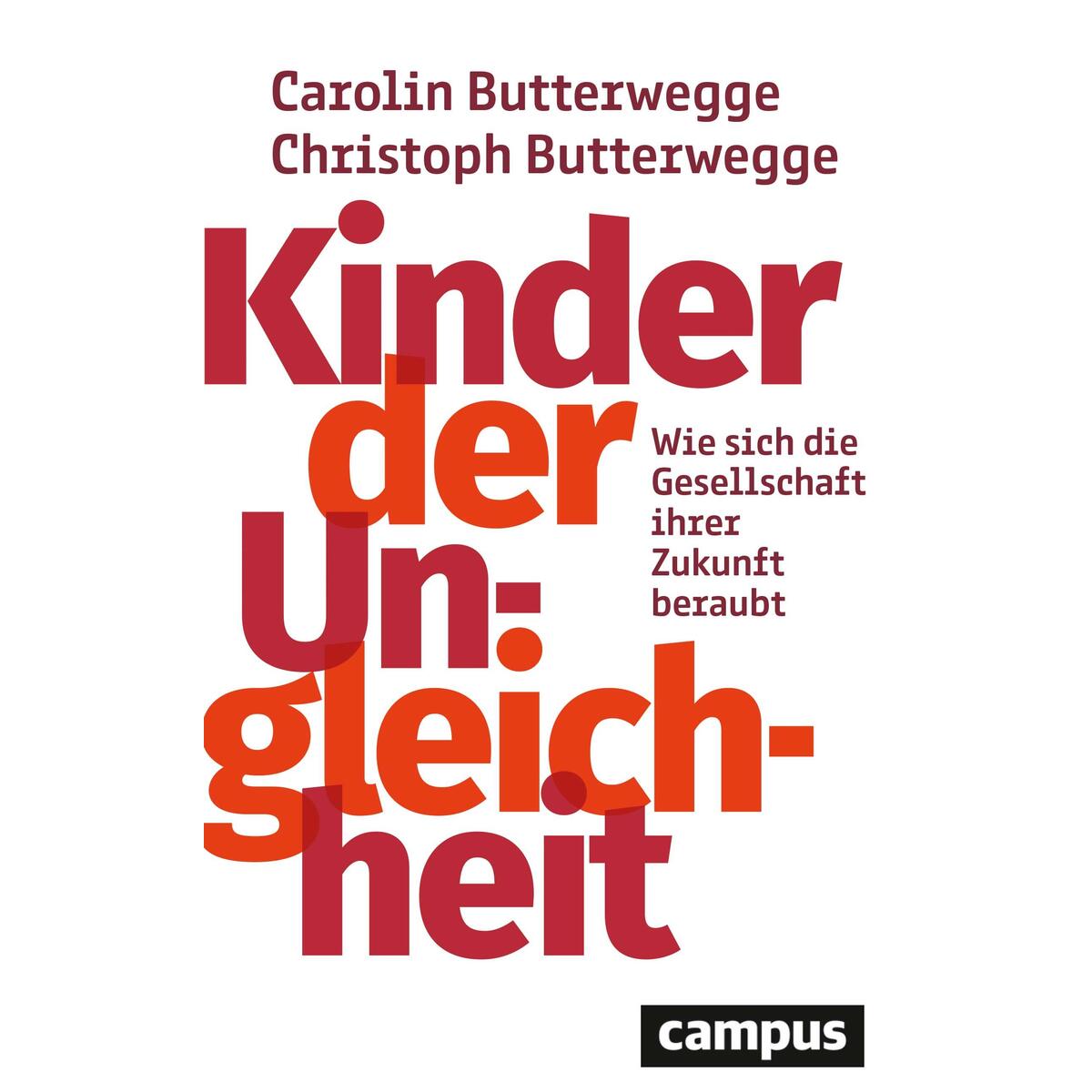 Kinder der Ungleichheit von Campus Verlag GmbH