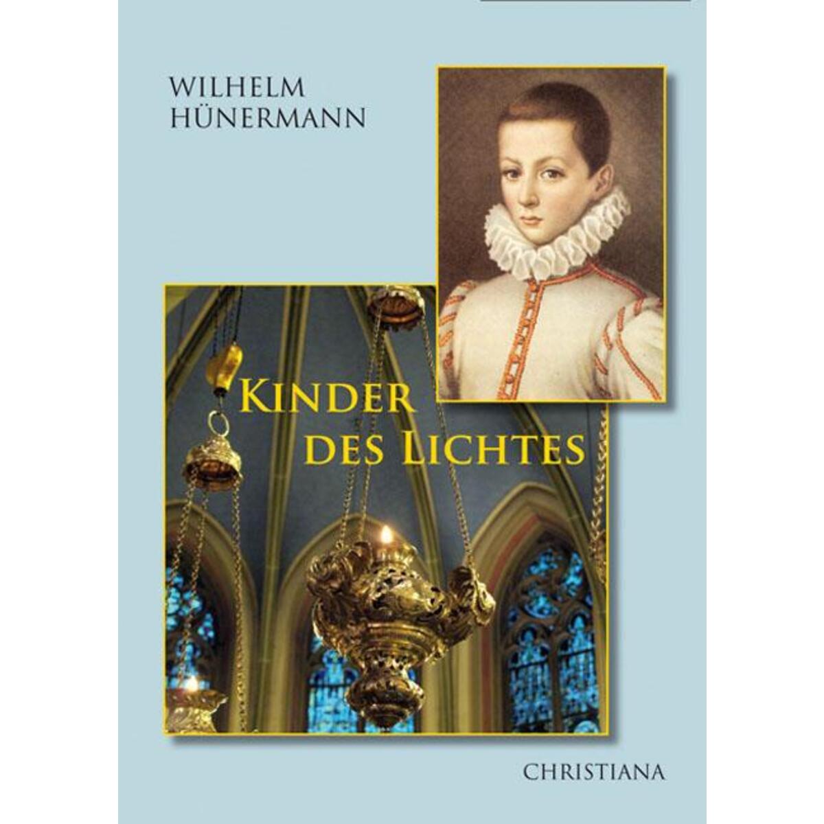 Kinder des Lichtes von Christiana Verlag