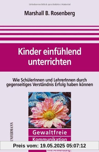 Kinder einfühlend unterrichten