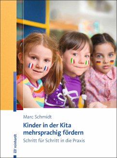 Kinder in der Kita mehrsprachig fördern von Reinhardt, München