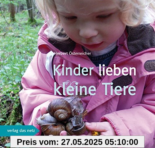 Kinder lieben kleine Tiere: Eine Anleitung zum Kennenlernen von Kleinlebewesen - mit einer herausnehmbaren Bestimmungshilfe Kinder lieben kleine Tiere: Eine Anleitung zum Kennenlernen von Kleinlebewesen - mit einer herausnehmbaren Bestimmungshilfe