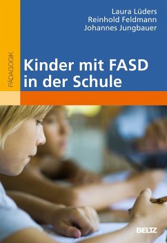Kinder mit FASD in der Schule von Beltz