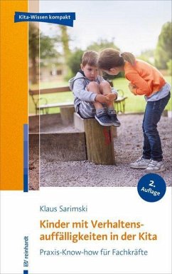 Kinder mit Verhaltensauffälligkeiten in der Kita von Reinhardt, München