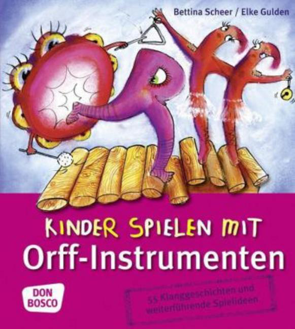 Kinder spielen mit Orff-Instrumenten von Don Bosco Medien