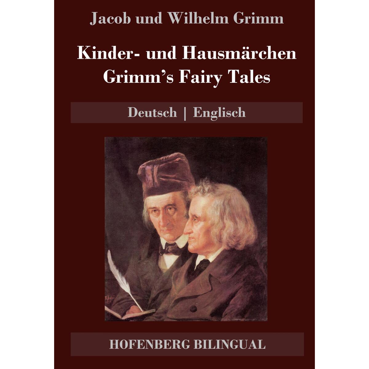Kinder- und Hausmärchen / Grimm&#039;s Fairy Tales von Hofenberg