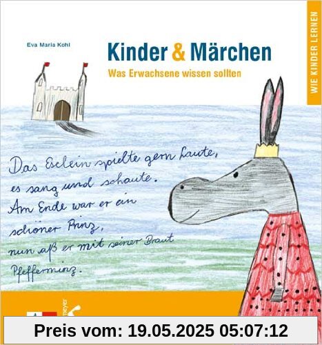 Kinder & Märchen: Was Erwachsene wissen sollten