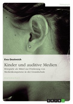Kinder und auditive Medien von GRIN Verlag