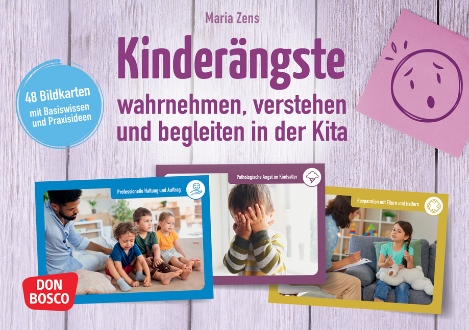 Kinderängste wahrnehmen, verstehen und begleiten in der Kita Kinderängste wahrnehmen, verstehen und begleiten in der Kita von Don Bosco Medien