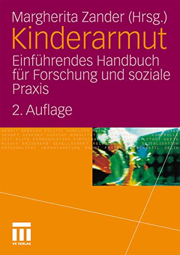 Kinderarmut: Einführendes Handbuch für Forschung und soziale Praxis von VS Verlag für Sozialwissenschaften