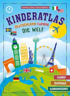 Kinderatlas Deutschland, Europa, die Welt von Schwager & Steinlein