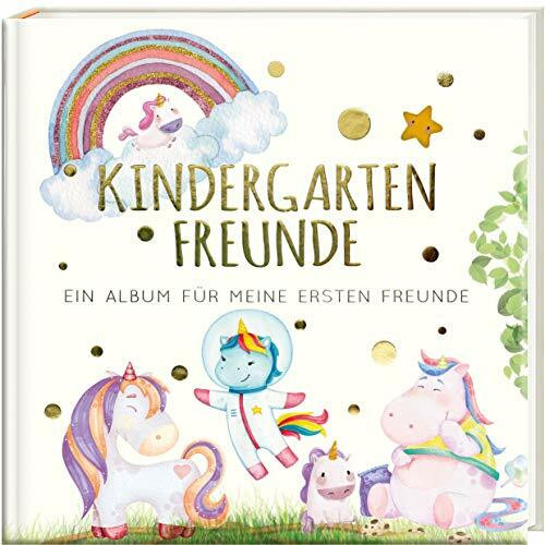 Kindergartenfreunde - EINHORN: ein Album für meine ersten Freunde (Freundebuch Kindergarten 3 ...