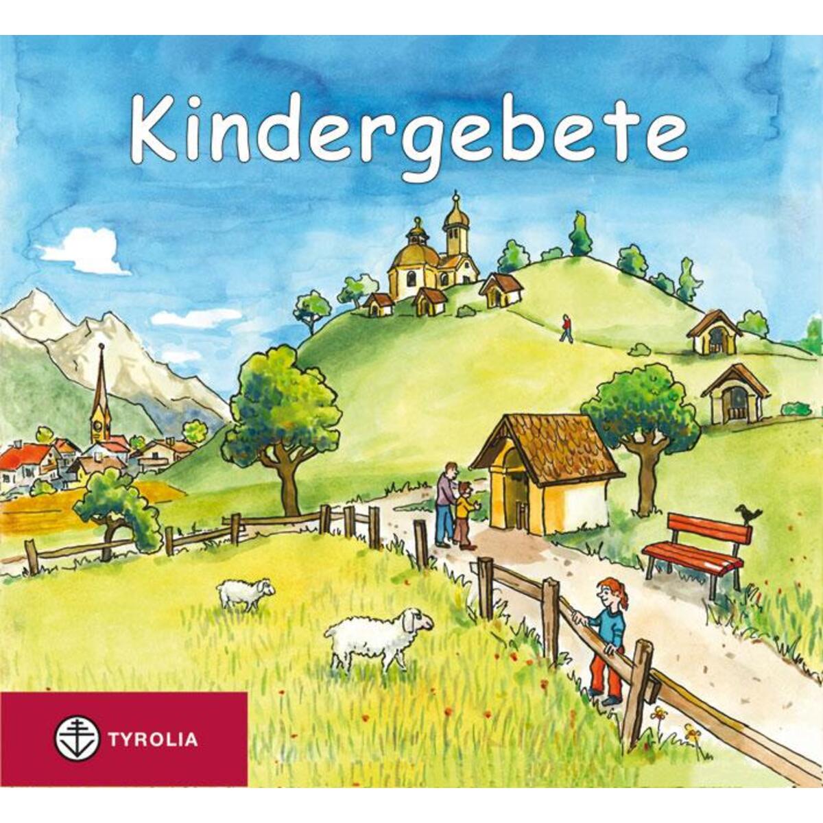 Kindergebete von Tyrolia Verlagsanstalt Gm