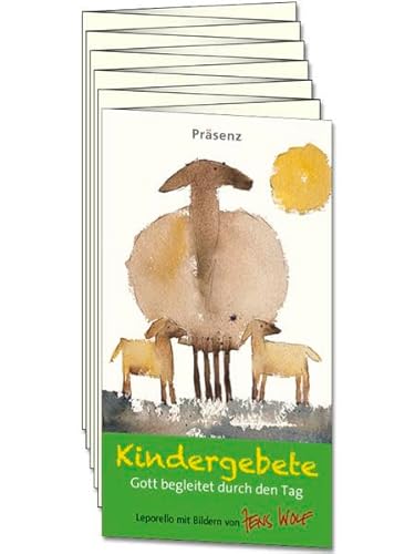 Kindergebete: Gott begleitet durch den Tag - Leporello mit Bildern von Jens Wolf von Prsenz Medien & Verlag
