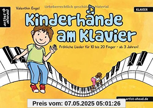 Kinderhände am Klavier: Fröhliche Lieder für 10 bis 20 Finger - ab 3 Jahren. Noten für Piano. Vierhändig. Kinderhände am Klavier: Fröhliche Lieder für 10 bis 20 Finger - ab 3 Jahren. Noten für Piano. Vierhändig.