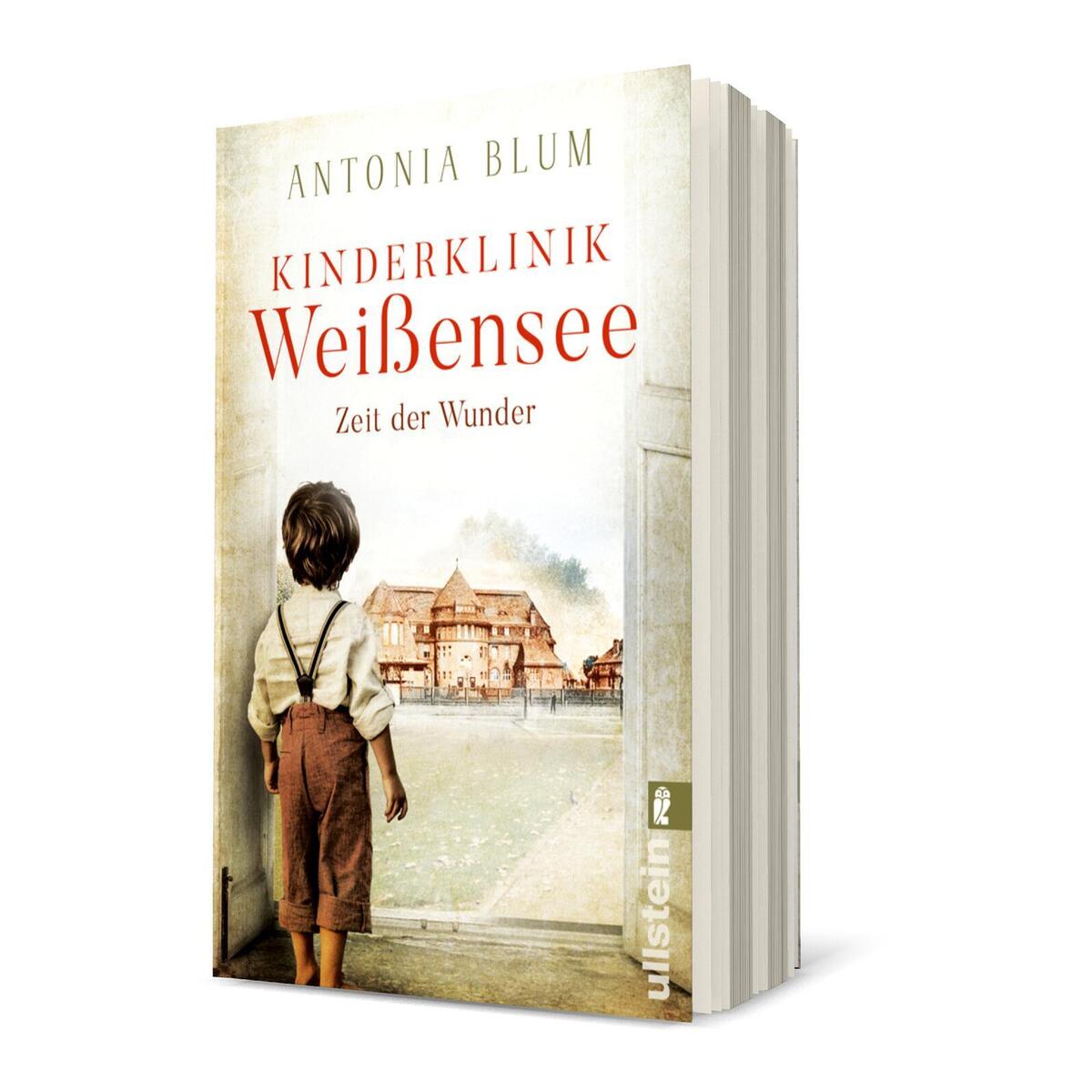 Kinderklinik Weißensee - Zeit der Wunder Kinderklinik Weißensee - Zeit der Wunder von Ullstein Taschenbuchvlg.