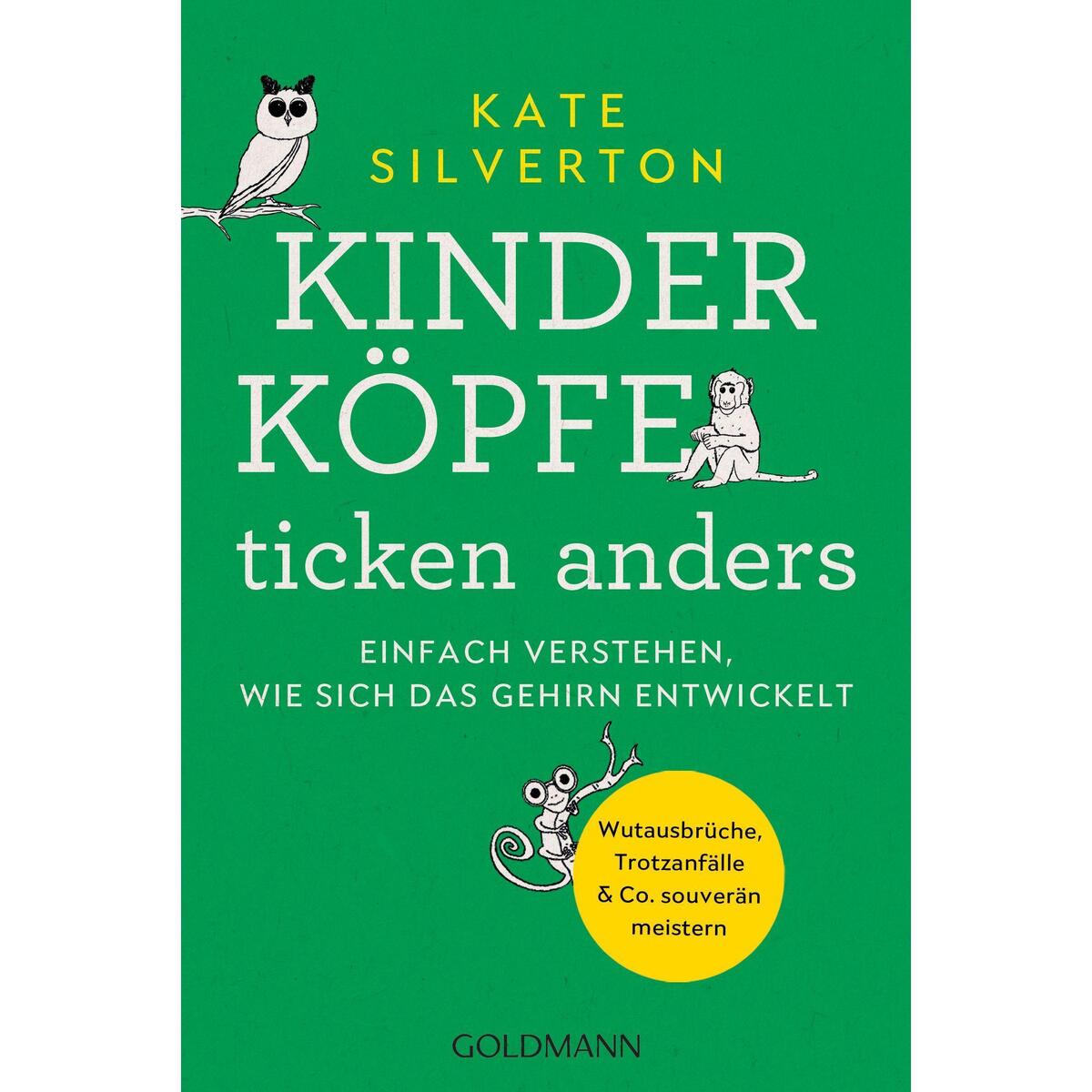Kinderköpfe ticken anders Kinderköpfe ticken anders von Goldmann TB