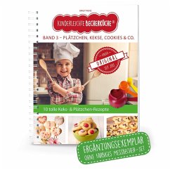 Kinderleichte Becherküche - Plätzchen, Kekse, Cookies & Co. von Becherküche.de