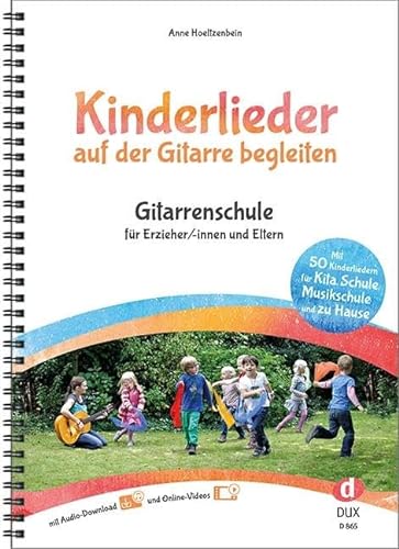 Kinderlieder auf der Gitarre begleiten: Gitarrenschule für Erzieher/-innen und Eltern von Edition DUX