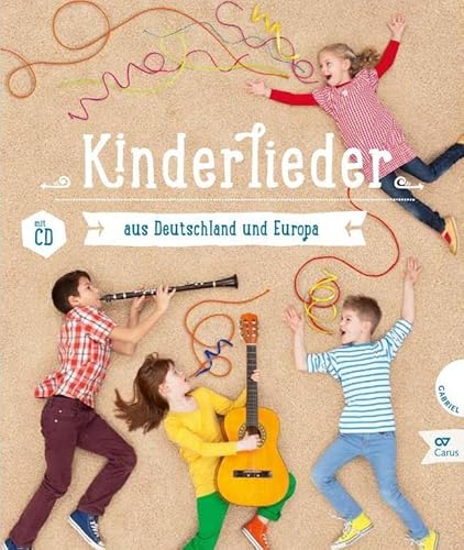 Kinderlieder aus Deutschland und Europa: Liederbuch mit Mitsing-CD (LIEDERPROJEKT) von Carus-Verlag Stuttgart