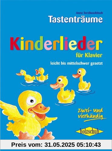 Kinderlieder für Klavier: leicht bis mittelschwer gesetzt, zwei- und vierhändig Kinderlieder für Klavier: leicht bis mittelschwer gesetzt, zwei- und vierhändig