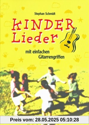 Kinderlieder mit einfachen Gitarrengriffen