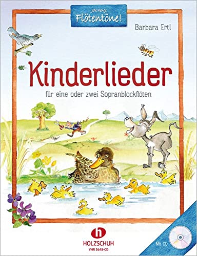 Kinderlieder (mit CD): für eine oder zwei Sopranblockflöten