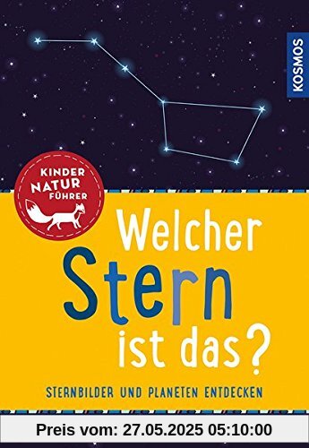 Kindernaturführer Welcher Stern ist das? (Mein erstes...)