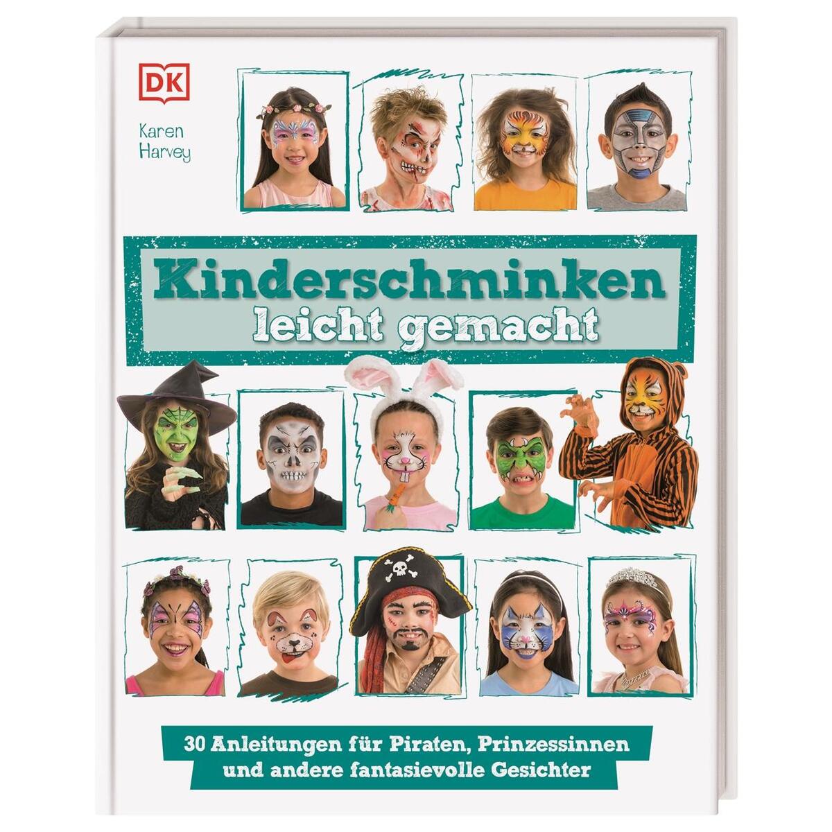 Kinderschminken leicht gemacht Kinderschminken leicht gemacht von Dorling Kindersley Verlag