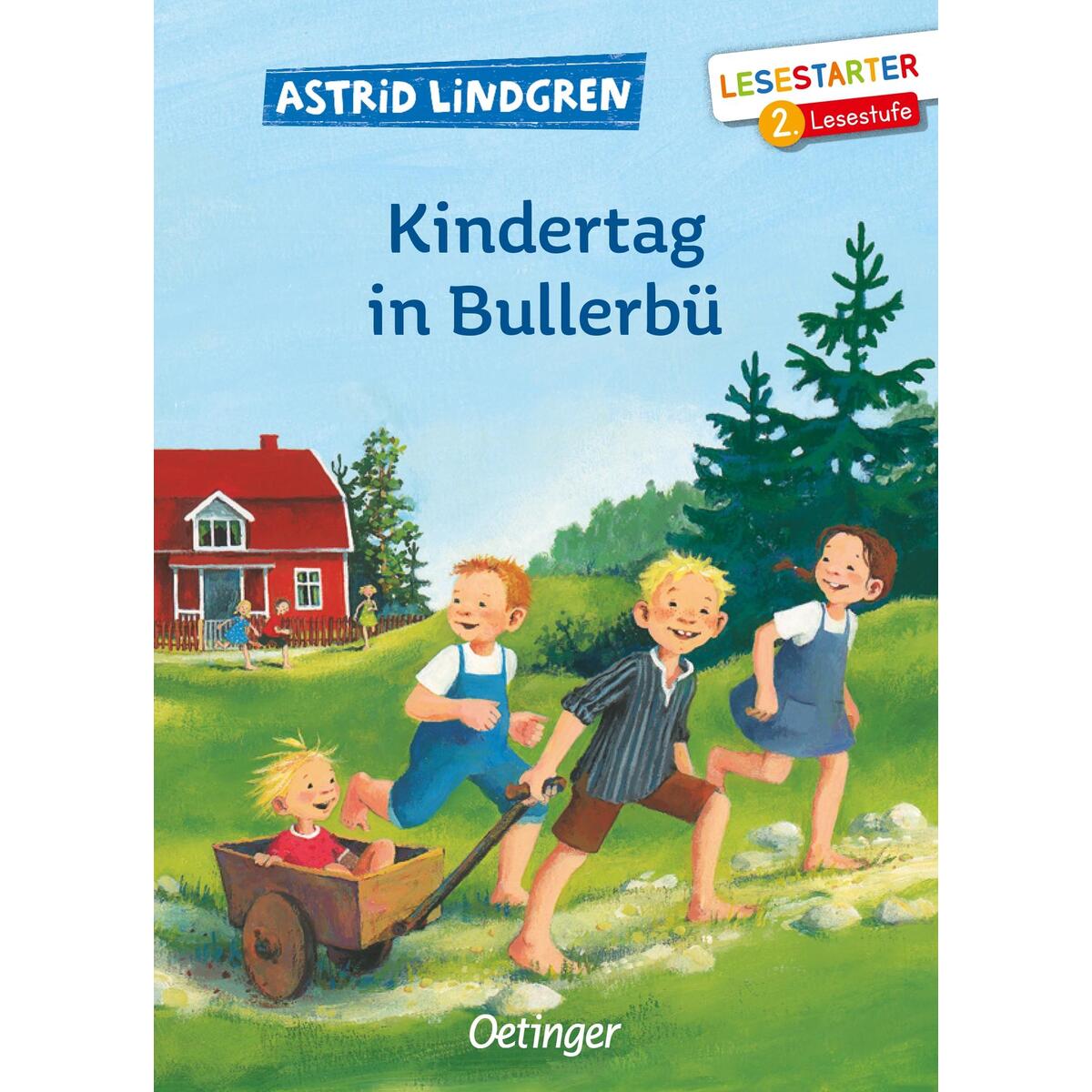 Kindertag in Bullerbü Kindertag in Bullerbü von Oetinger