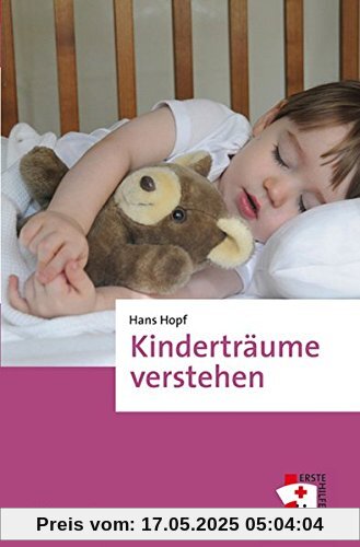 Kinderträume verstehen (Erste Hilfen Band 8)