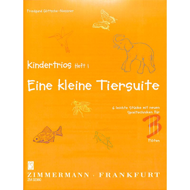 Kindertrios 1 - eine kleine Tiersuite