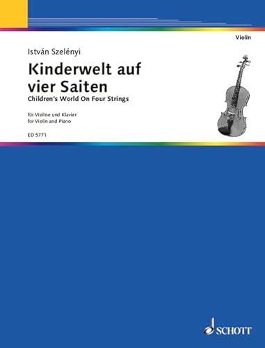 Kinderwelt auf vier Saiten: Violine und Klavier.