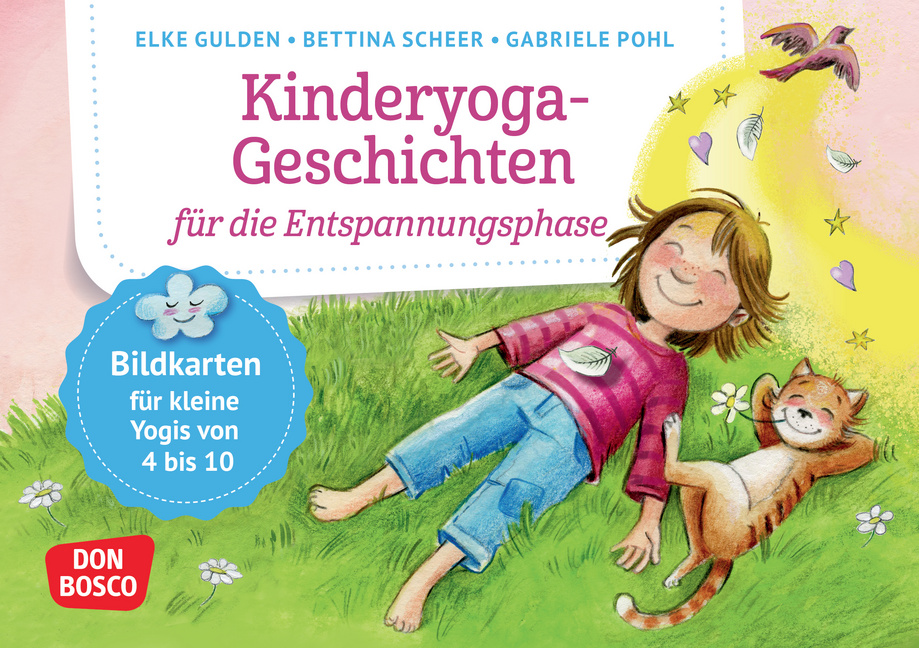 Kinderyoga-Geschichten für die Entspannungsphase Kinderyoga-Geschichten für die Entspannungsphase von Don Bosco Medien