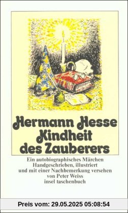 Kindheit des Zauberers: Ein autobiographisches Märchen