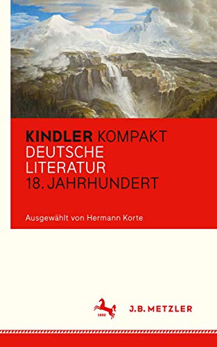 Kindler Kompakt: Deutsche Literatur, 18. Jahrhundert